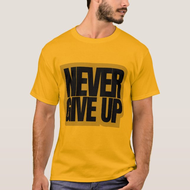 T-Shirt (Never Give up) (Devant)