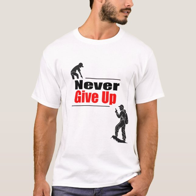 T-shirt Never give up motivation concept illustration  (Devant)