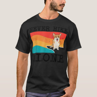 T-shirt Never Hike Alone Pembroke Welsh Corgi Graphic Hiki