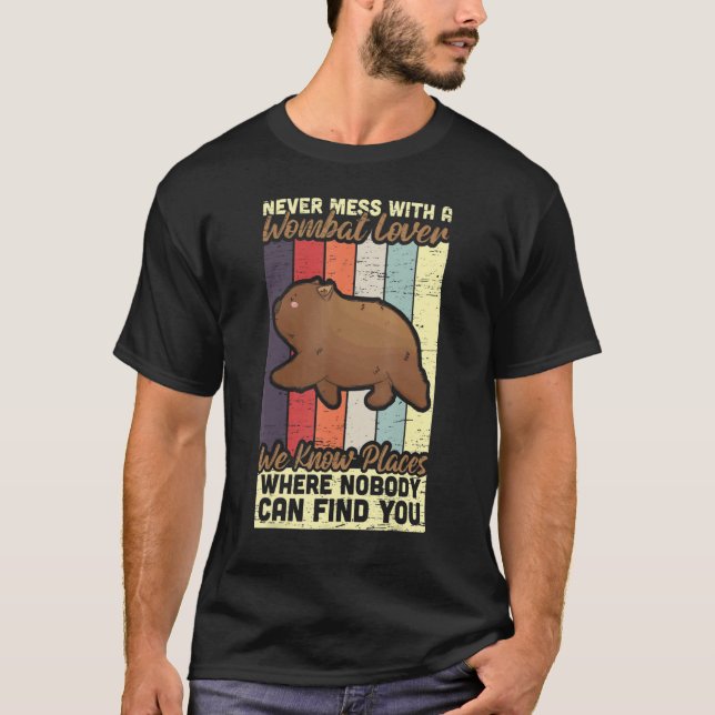 T-shirt Never Mess With Wombat Lover Marsupial Australia W (Devant)