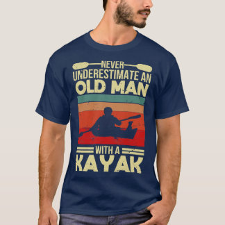 T-shirt Never Underestimate An Old Man