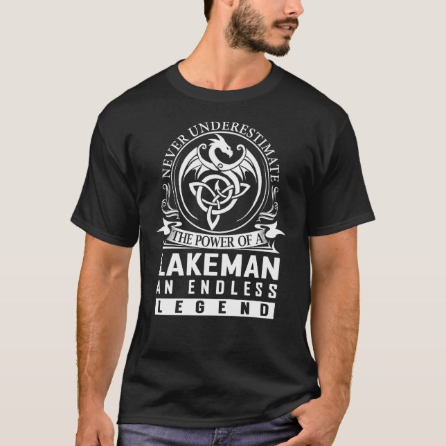T-shirt Never Underestimate LAKEMAN (Devant)