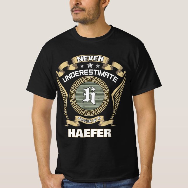 T-shirt Never underestimate power of a HAEFER (Devant)