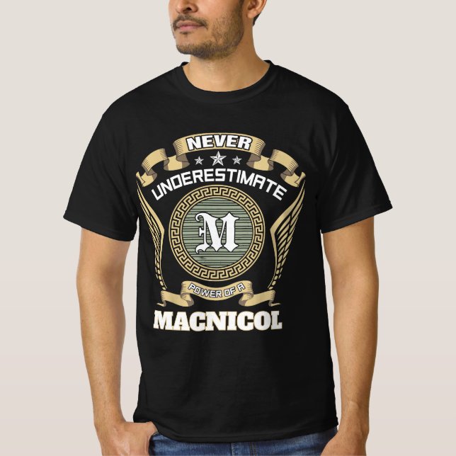 T-shirt Never underestimate power of a MACNICOL (Devant)