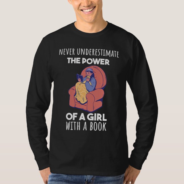 T-shirt Never underestimate the power of a girl witha book (Devant)