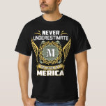 T-shirt Never Underestimate The Power Of A Merica<br><div class="desc">Never Underestimate The Power Of A Merica. Personalized name. Printed t-shirts made just for you! High quality fabric,  custom designs,  and perfect fit. Ideal for gifts or daily wear. Unique style with a personal touch.</div>