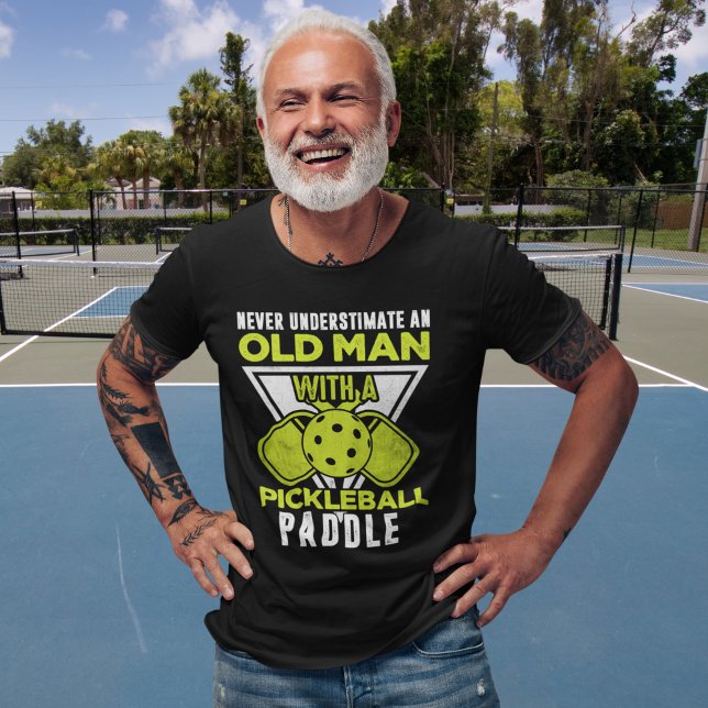 T-shirt Never Understimate an Old man with a Pickleball (Créateur téléchargé)