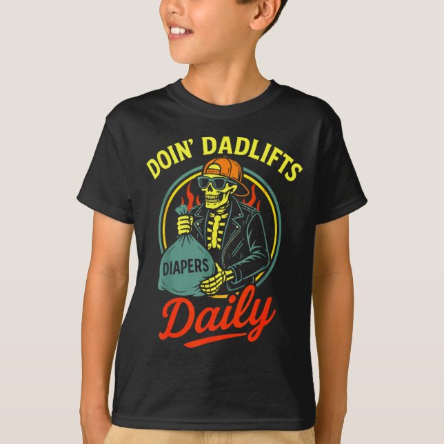 T-shirt New Dad Doin' Dadlifts Daily Funny Fathers Day Ske (Devant)