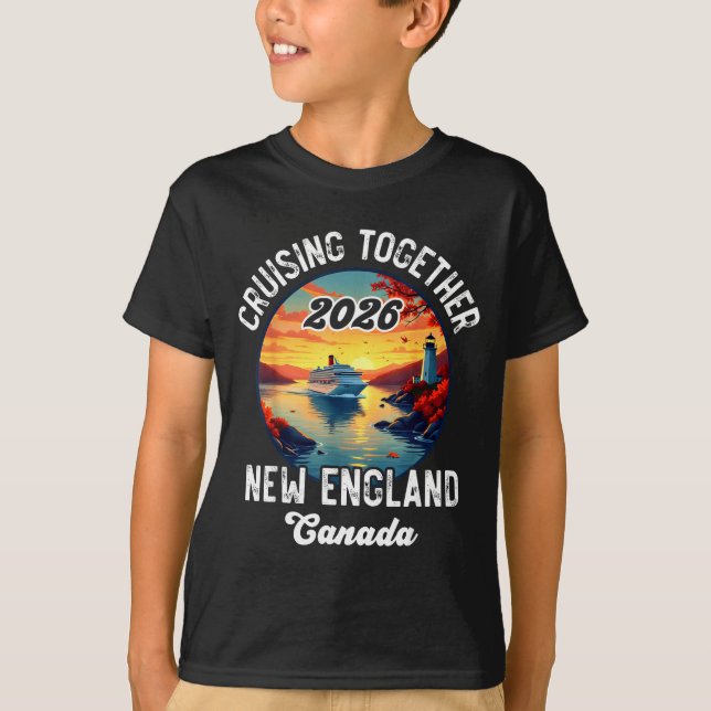 T-shirt New England Canada Cruise, Cruising Together Fall  (Devant)