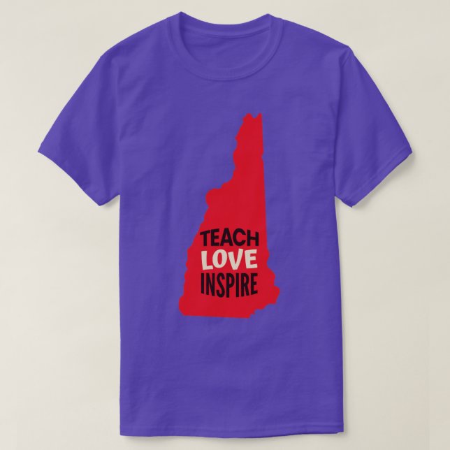 T-shirt New Hampshire Enseignant Enseigner l'amour Inspire (Design devant)