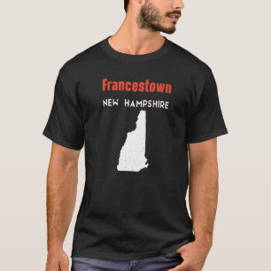 T-shirt New Hampshire Usa State America Travel Francestown