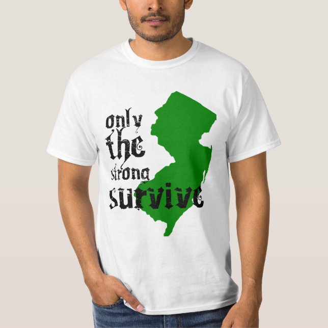 T-shirt New Jersey : Seulement les forts survivent (Devant)