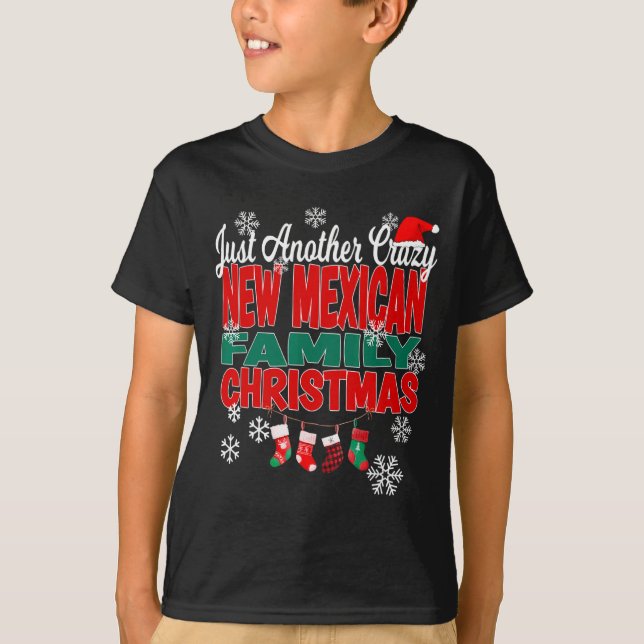 T-shirt New Mexico Xmas Another Crazy New Mexican Family C (Devant)