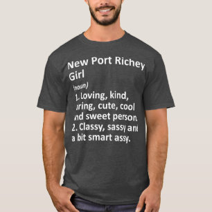 T-shirt NEW PORT RICHEY GIRL FLORIDA Funny City Accueil
