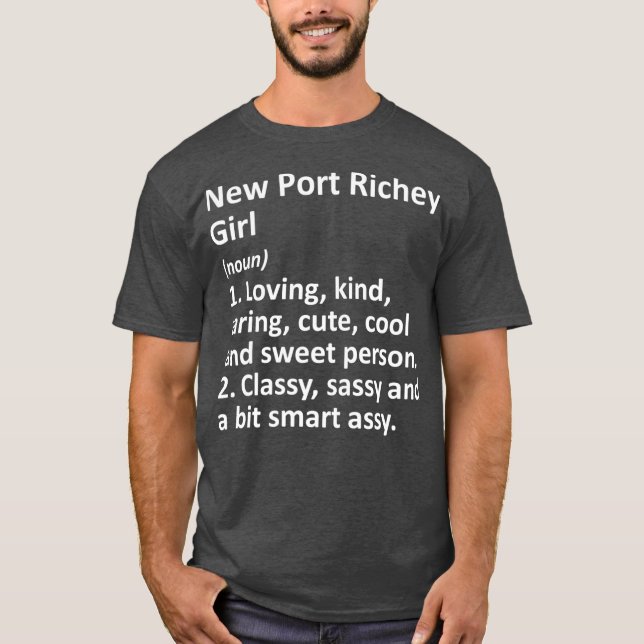 T-shirt NEW PORT RICHEY GIRL FLORIDA Funny City Accueil (Devant)