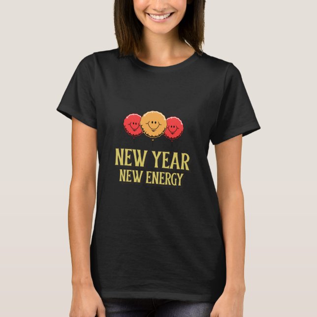 T-shirt New Year, New Energy (Devant)