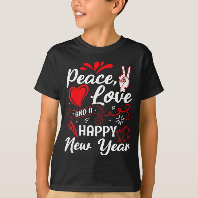 T-shirt New Year Wishes, Peace, Love, Happy New Year, New  (Devant)