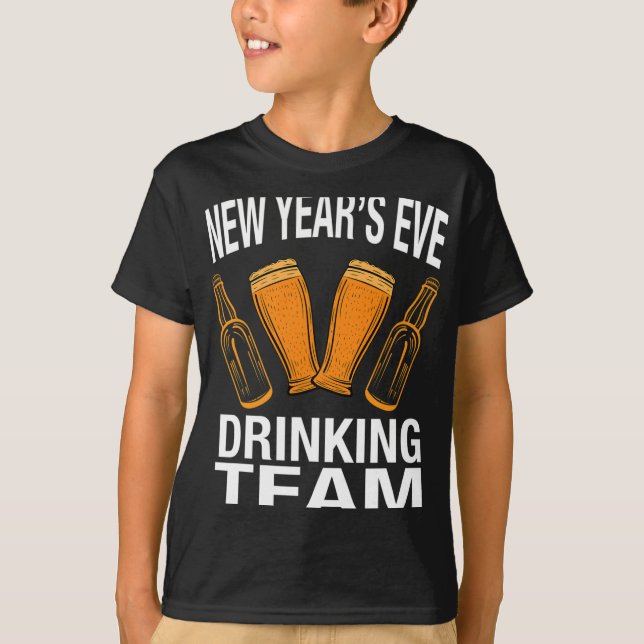 T-shirt New Year's Eve Drinking Team, Funny New Years Eve  (Devant)