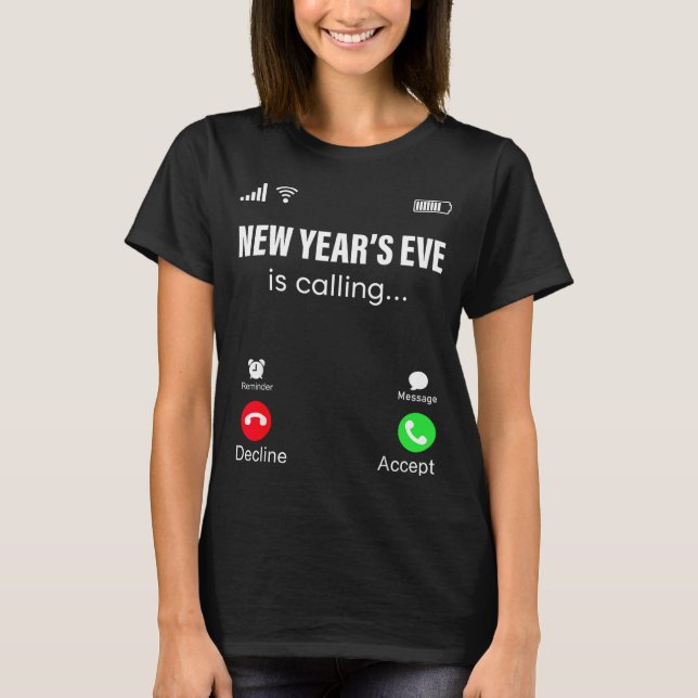 T-shirt New Years Eve Is Calling Funny Happy New Year 2026 (Devant)
