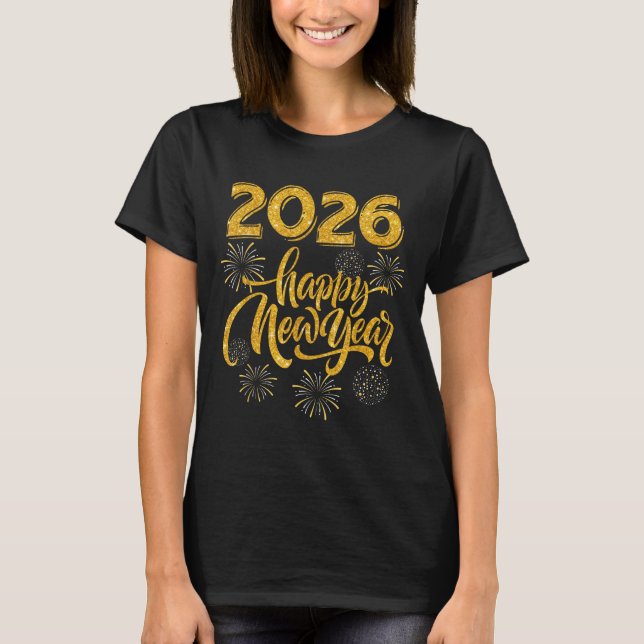 T-shirt New Years Eve Party Supplies 2026 Happy New Year F (Devant)