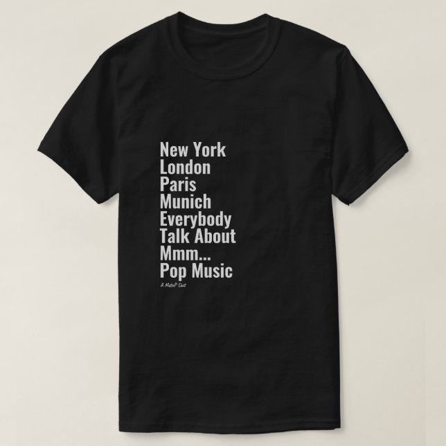 T-shirt New York Londres Paris Munich - Une chemise Mister (Design devant)