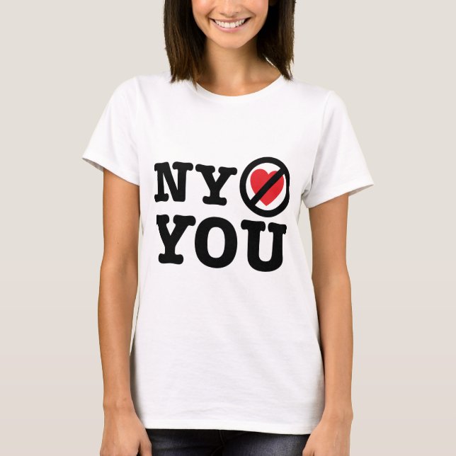 T-shirt New York ne vous aime pas parodie ny d'amour d'I (Devant)