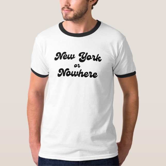 T-shirt New York ou nulle part Tee (Devant)