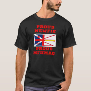 T-SHIRT NEWFIE FIER MI'KMAQ FIER