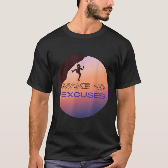 T-shirt N'Excusez pas Motivational Rock Escalade Graphique (Devant)