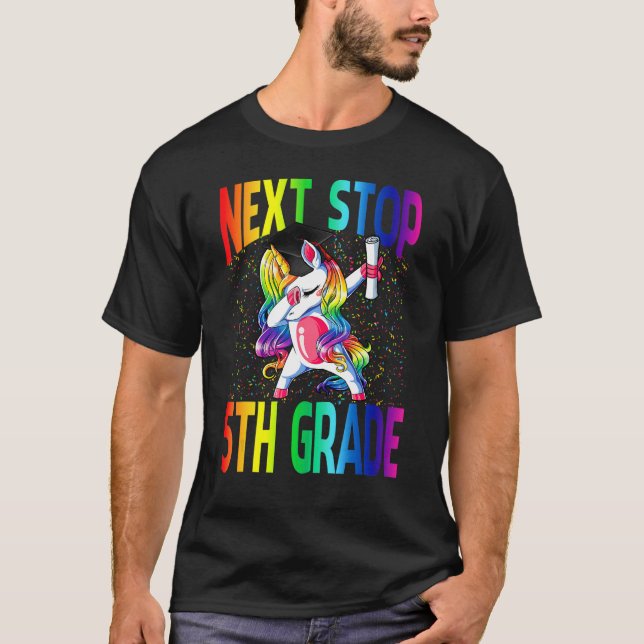 T-shirt Next Stop 5th Grade Graduation Unicorn (Devant)