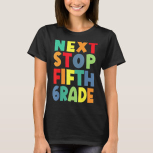 T-shirt Next Stop Cinquième Graduat de 5e année