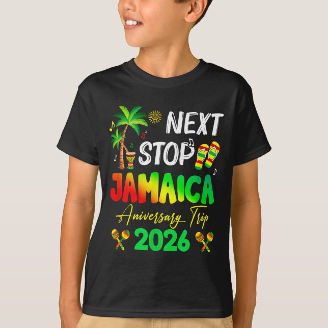 T-shirt Next Stop Jamaica 2026 Couples Anniversary Family  (Devant)