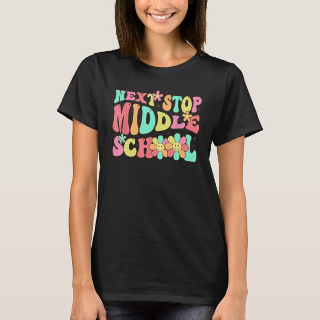 T-shirt Next Stop Middle School Elémentaire School Graduat (Devant)