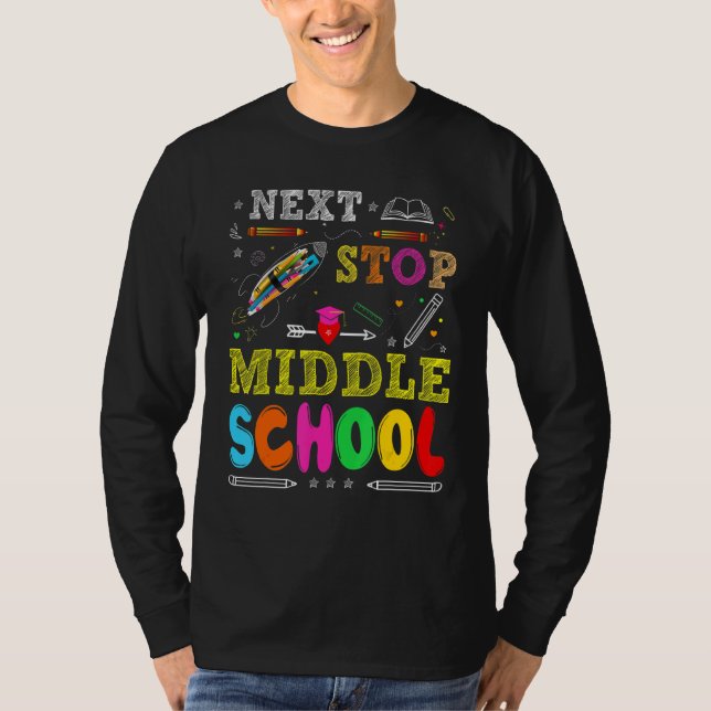 T-shirt Next Stop Middle School Elementary School Graduat (Devant)