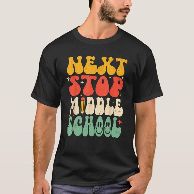 T-shirt Next Stop Middle School Elementary School Graduati (Devant)