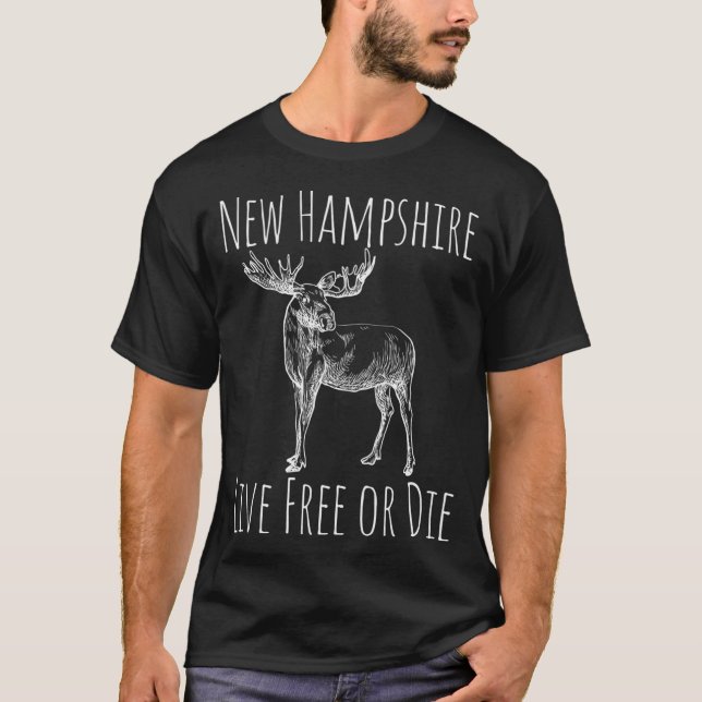T-shirt Nh Live Free Ou Die Moose - New Hampshire (Devant)