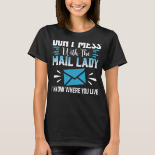T-shirt N'hésitez pas avec Mail Lady Mail Carrier Poste