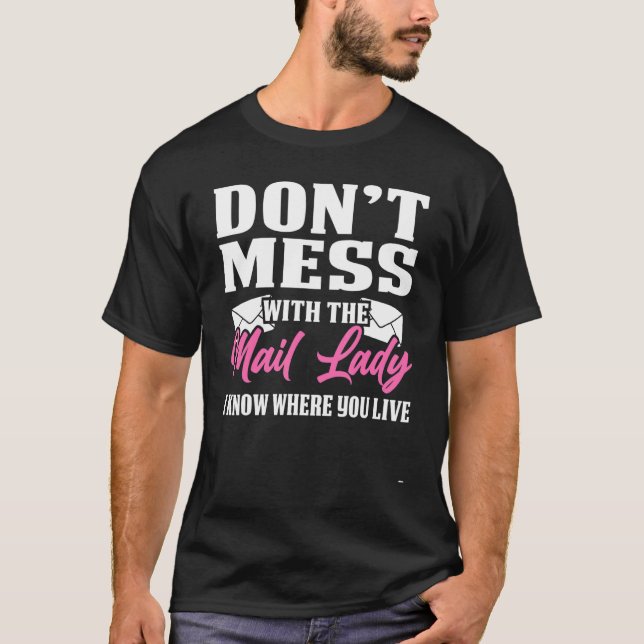 T-shirt N'hésitez pas avec Mail Lady Postal Worker Mail Ca (Devant)