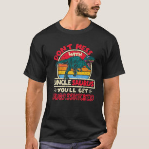T-shirt N'hésitez pas avec Oncle Saurus Jurasskicked Tyran
