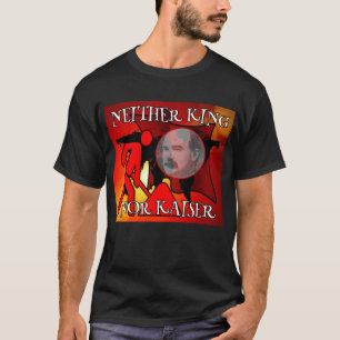 T-shirt Ni le Roi ni Kaiser James Connolly