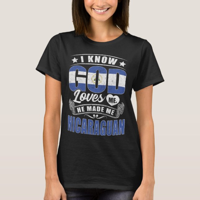 T-shirt Nicaragua Flag God Loves Me  Nicaraguans (Devant)