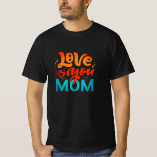 T-shirt Nice Design Texte Aimez-Vous Maman Avec Coeur