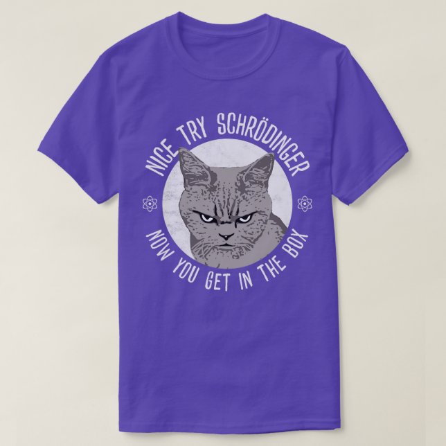 T-shirt Nice Essayez Schrodinger (Design devant)