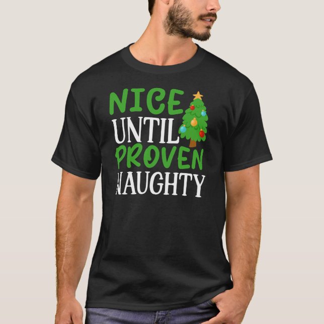 T-shirt Nice Jusqu'À Proven Naughty-81053 (Devant)