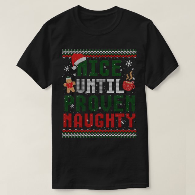 T-shirt Nice Jusqu'À Proven Naughty Drôle Noël Fausse Douc (Design devant)