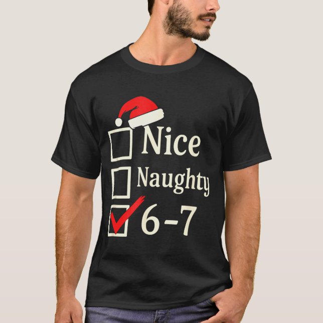 T-shirt Nice Naughty 67 Christmas Brain Rot  (Devant)