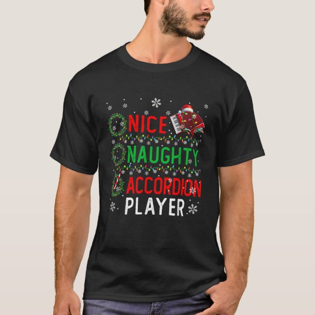 T-shirt Nice Naughty Accordion Player Christmas Funny Inst (Devant)