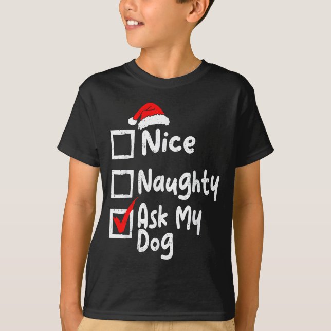 T-shirt Nice Naughty Ask Dog Funny Christmas List Family M (Devant)