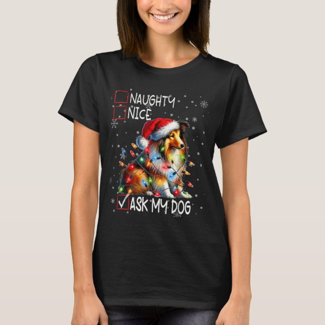 T-shirt Nice Naughty Ask My Dog Christmas List Xmas  (Devant)