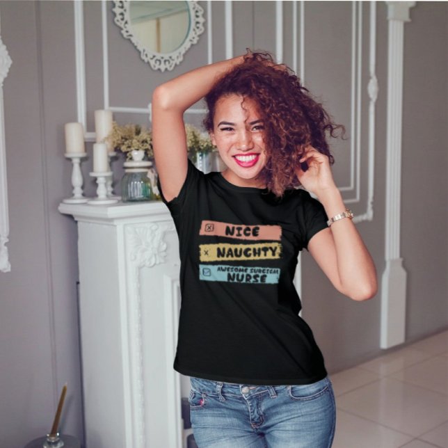 T-shirt Nice Naughty Awesome Infirmière chirurgicale (Créateur téléchargé)